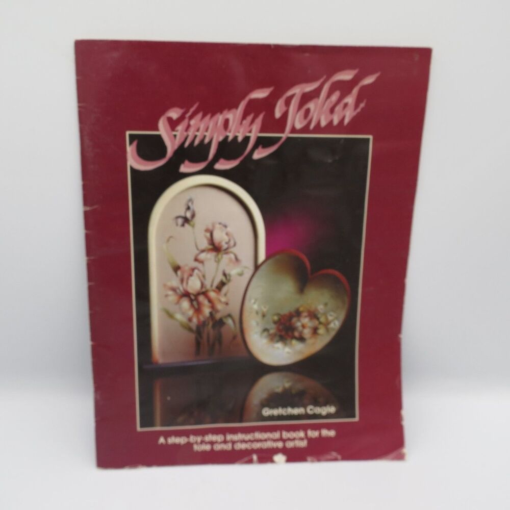 Simply Tole Gretchen Cogle Folk Art Decorative Painting Instruction Book